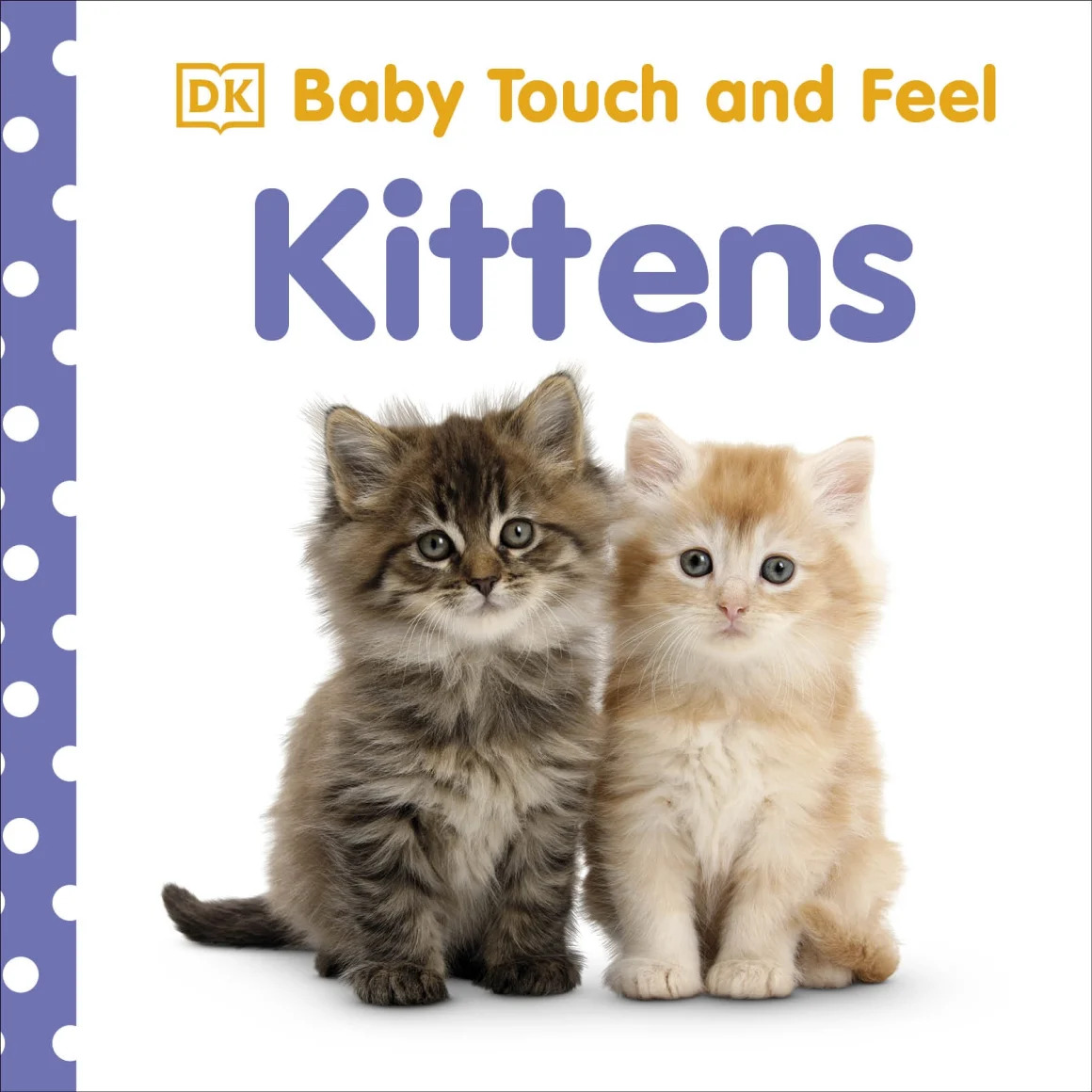 Baby Touch and feel Kittens. Котенок перевод. Kitten перевод. Baby Touch and feel counting.