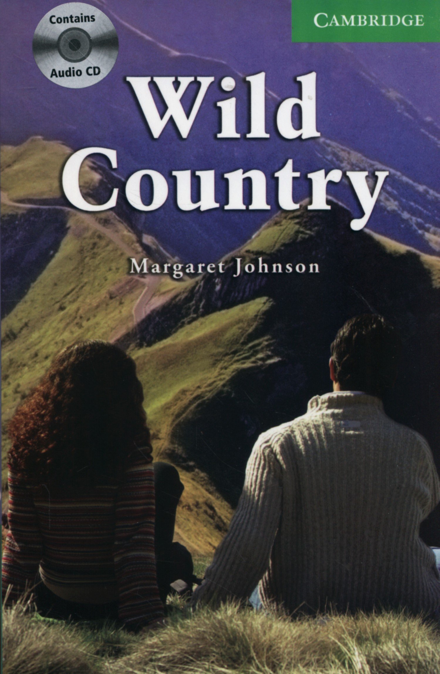 Country level. Wild Country Margaret Johnson. Wild Country book. Wild Country b y m a r g a r e t j o h n s o. Cambridge English Readers-Level 3.