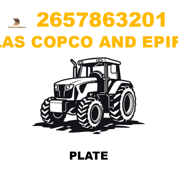 Atlas Copco && Epiroc 265-7863201 - PLATE Atlas Copco && Epiroc 265-7863201 - PLATE