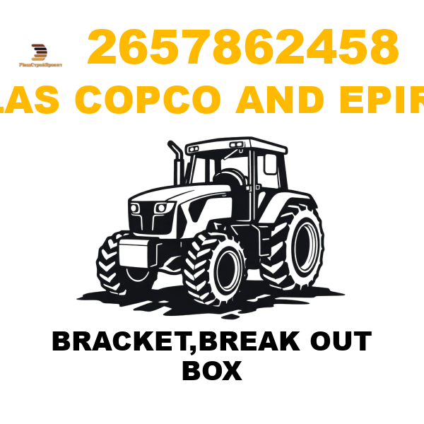 Atlas Copco && Epiroc 265-7862458 - BRACKET,BREAK OUT BOX