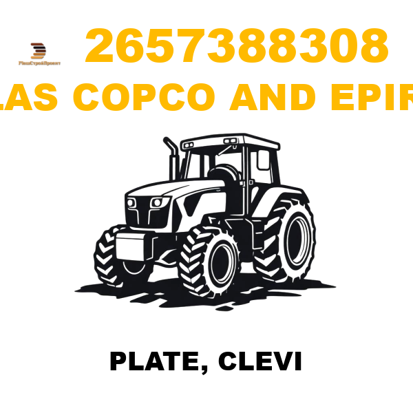 Atlas Copco && Epiroc 265-7388308 - PLATE, CLEVI
