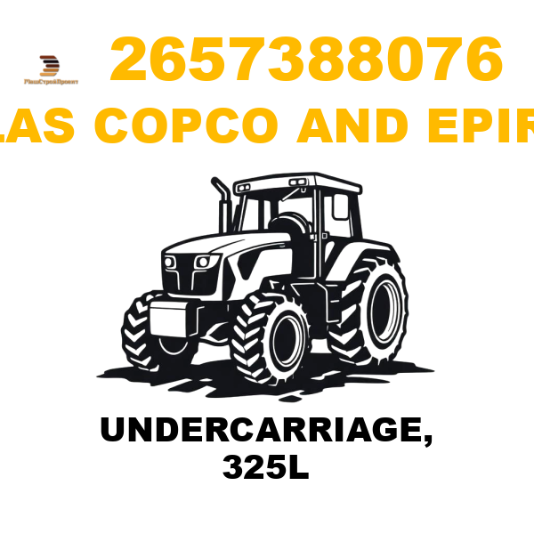 Atlas Copco && Epiroc 265-7388076 - UNDERCARRIAGE, 325L
