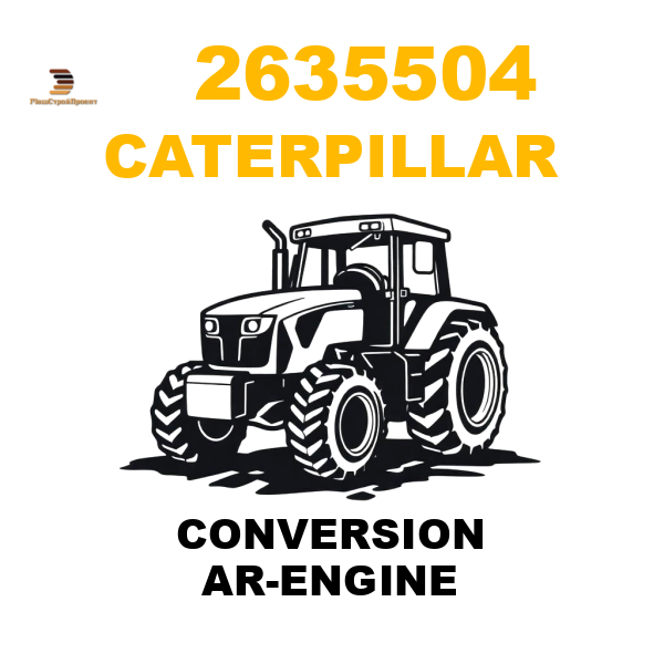 Caterpillar 263-5504 - CONVERSION AR-ENGINE Caterpillar 263-5504 - CONVERSION AR-ENGINE