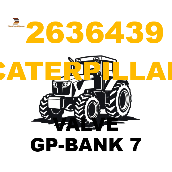 Caterpillar 263-6439 - VALVE GP-BANK 7 Caterpillar 263-6439 - VALVE GP-BANK 7