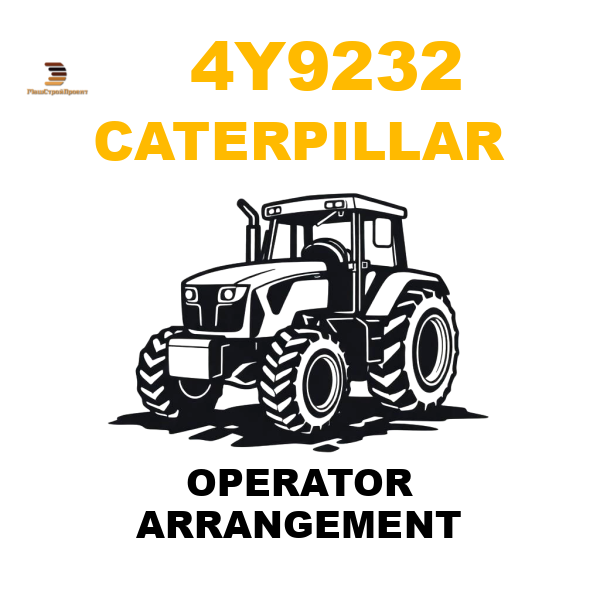Caterpillar 4Y9-232 - OPERATOR ARRANGEMENT Caterpillar 4Y9-232 - OPERATOR ARRANGEMENT