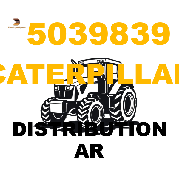 Caterpillar 503-9839 - DISTRIBUTION AR Caterpillar 503-9839 - DISTRIBUTION AR