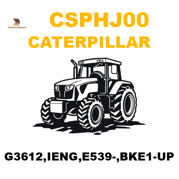 Caterpillar CSP-HJ00 - G3612,IENG,E539-,BKE1-UP Caterpillar CSP-HJ00 - G3612,IENG,E539-,BKE1-UP