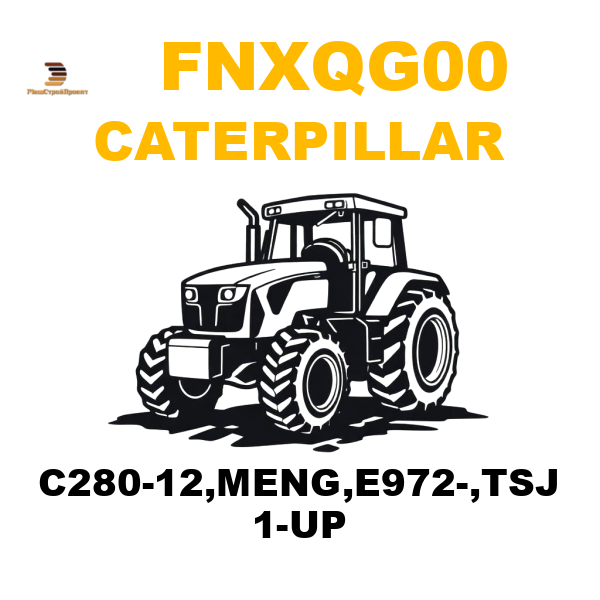 Caterpillar FNX-QG00 - C280-12,MENG,E972-,TSJ 1-UP Caterpillar FNX-QG00 - C280-12,MENG,E972-,TSJ 1-UP