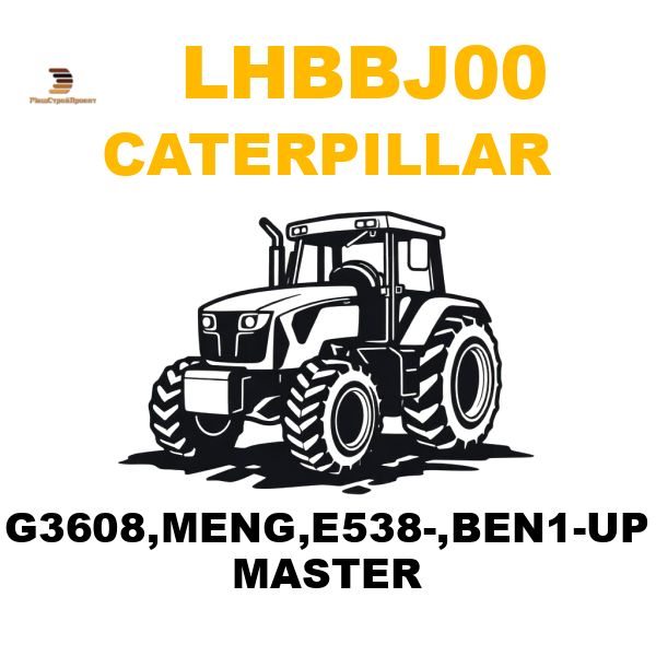 Caterpillar LHB-BJ00 - G3608,MENG,E538-,BEN1-UP MASTER Caterpillar LHB-BJ00 - G3608,MENG,E538-,BEN1-UP MASTER
