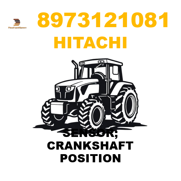 Hitachi 897-3121081 - SENSOR; CRANKSHAFT POSITION Hitachi 897-3121081 - SENSOR; CRANKSHAFT POSITION
