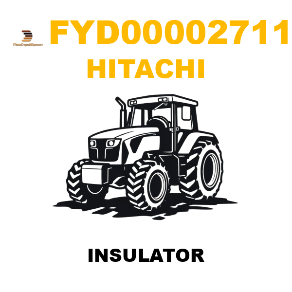 Hitachi FYD-00002711 - INSULATOR Hitachi FYD-00002711 - INSULATOR