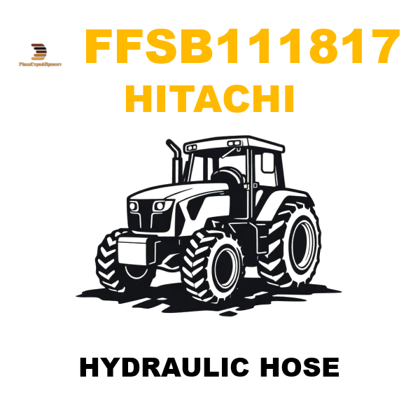 Hitachi FFS-B111817 - HYDRAULIC HOSE Hitachi FFS-B111817 - HYDRAULIC HOSE