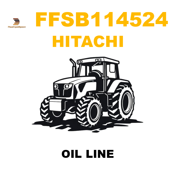 Hitachi FFS-B114524 - OIL LINE Hitachi FFS-B114524 - OIL LINE