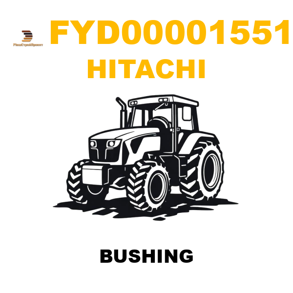 Hitachi FYD-00001551 - BUSHING Hitachi FYD-00001551 - BUSHING