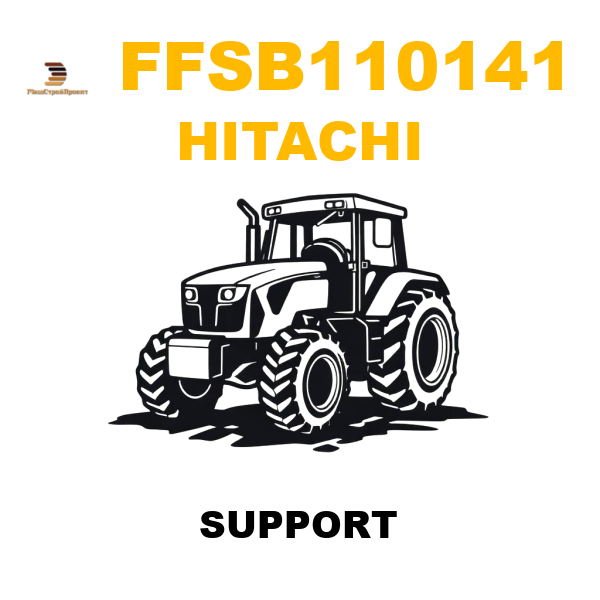 Hitachi FFS-B110141 - SUPPORT Hitachi FFS-B110141 - SUPPORT