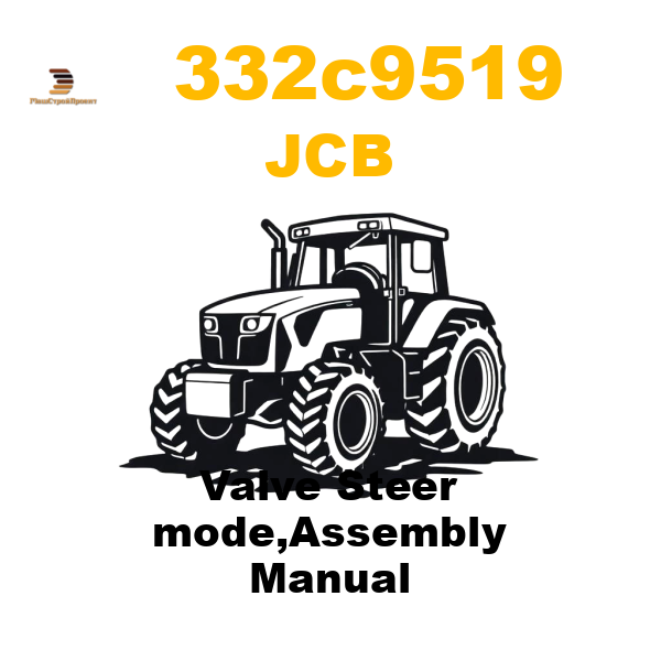 JCB 332-/C9519 - Valve Steer mode,Assembly Manual JCB 332-/C9519 - Valve Steer mode,Assembly Manual