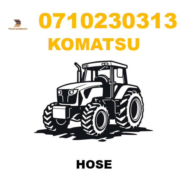 Komatsu 071-02-30313 - HOSE Komatsu 071-02-30313 - HOSE