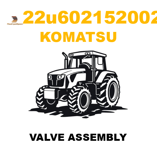 Komatsu 22U--60-2152002 - VALVE ASSEMBLY Komatsu 22U--60-2152002 - VALVE ASSEMBLY