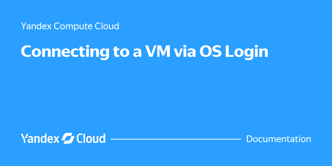 Vm Router Login How to connect to a VM via OS Login | Yandex Cloud - Documentation
