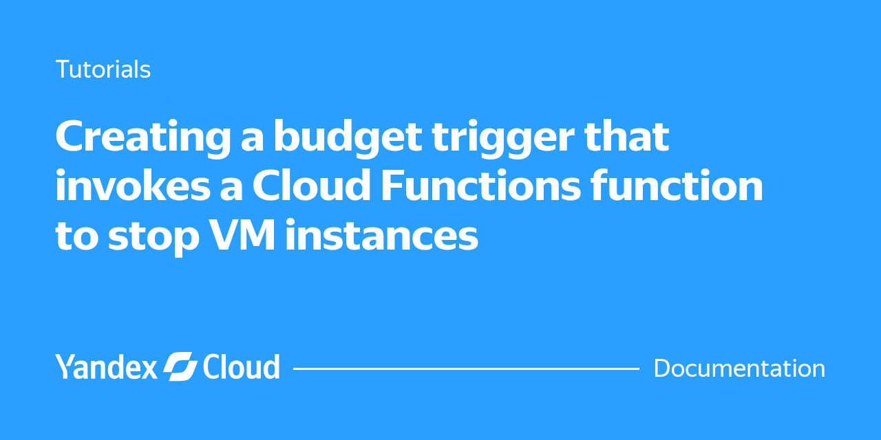 Creating a budget trigger that invokes a Cloud Functions function to ...