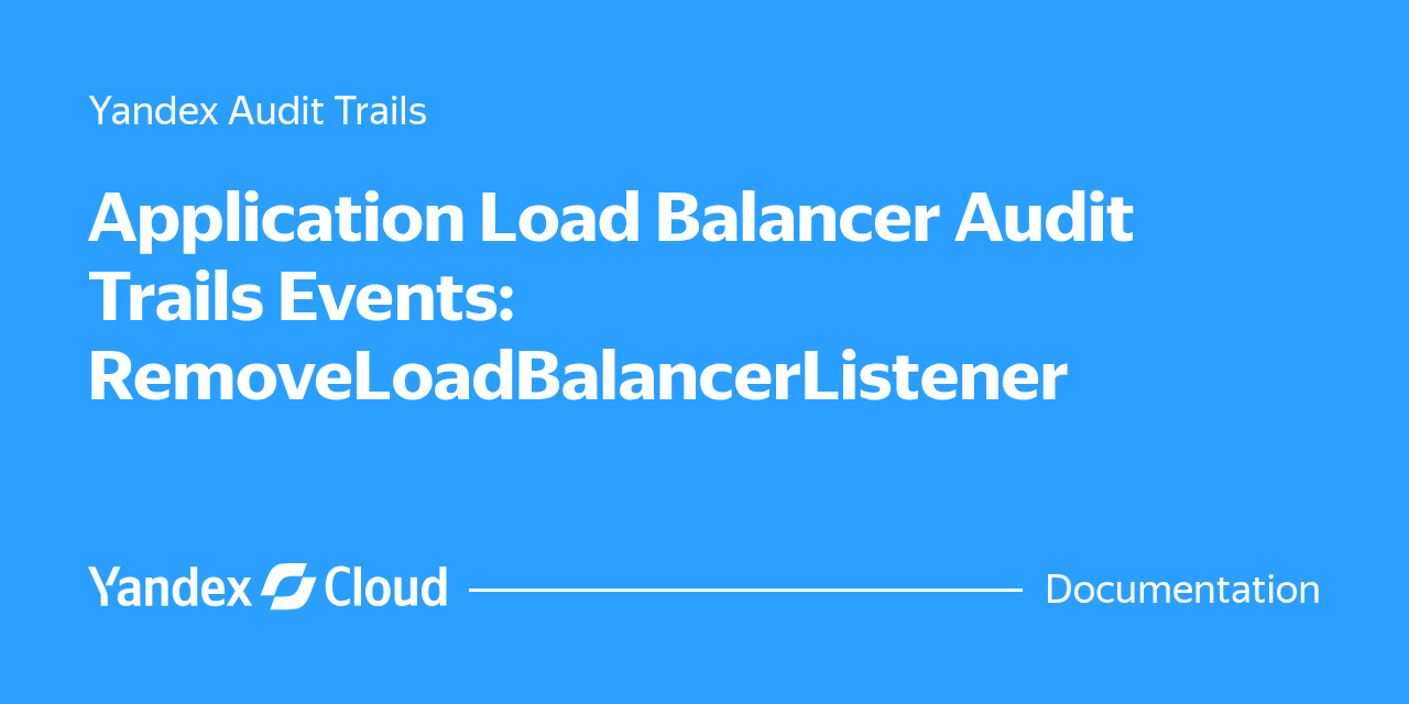Application Load Balancer Audit Trails Events ...