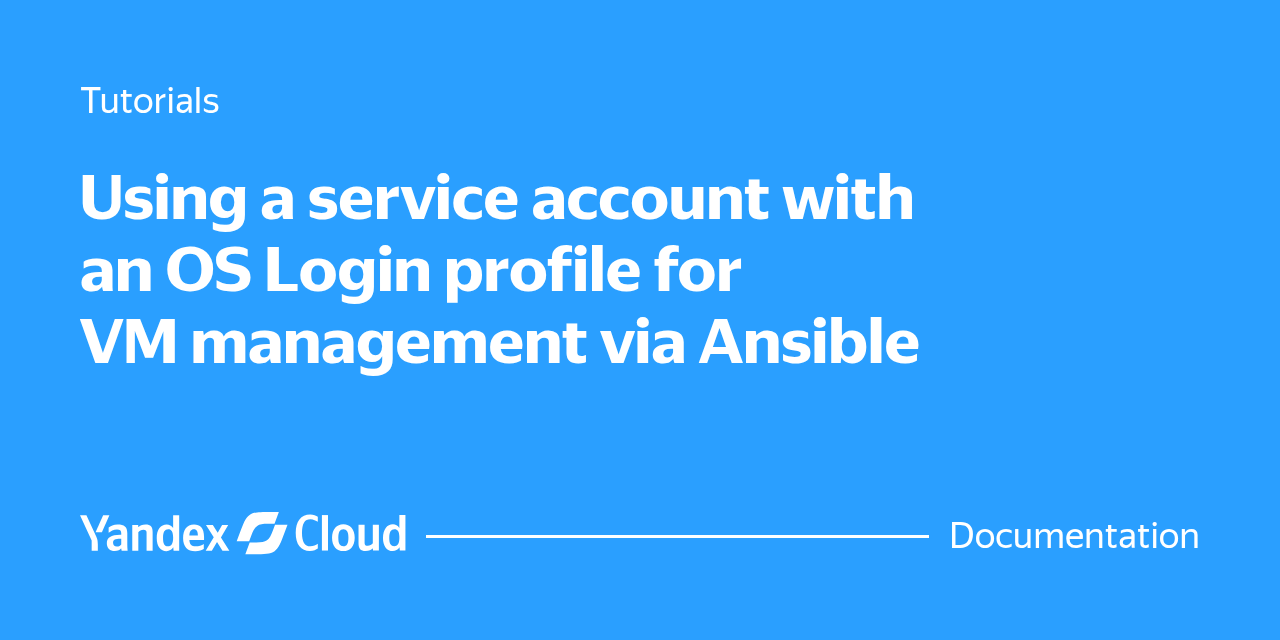 Vm Router Login Using a service account and OS Login for VM management via Ansible ...