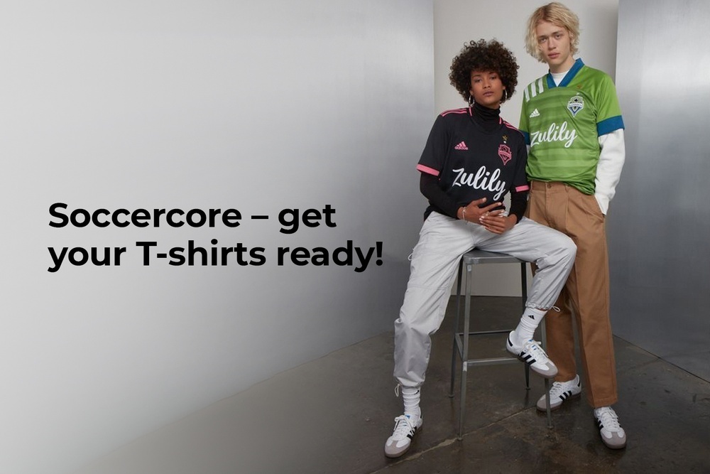 Soccercore – get your T-shirts ready!