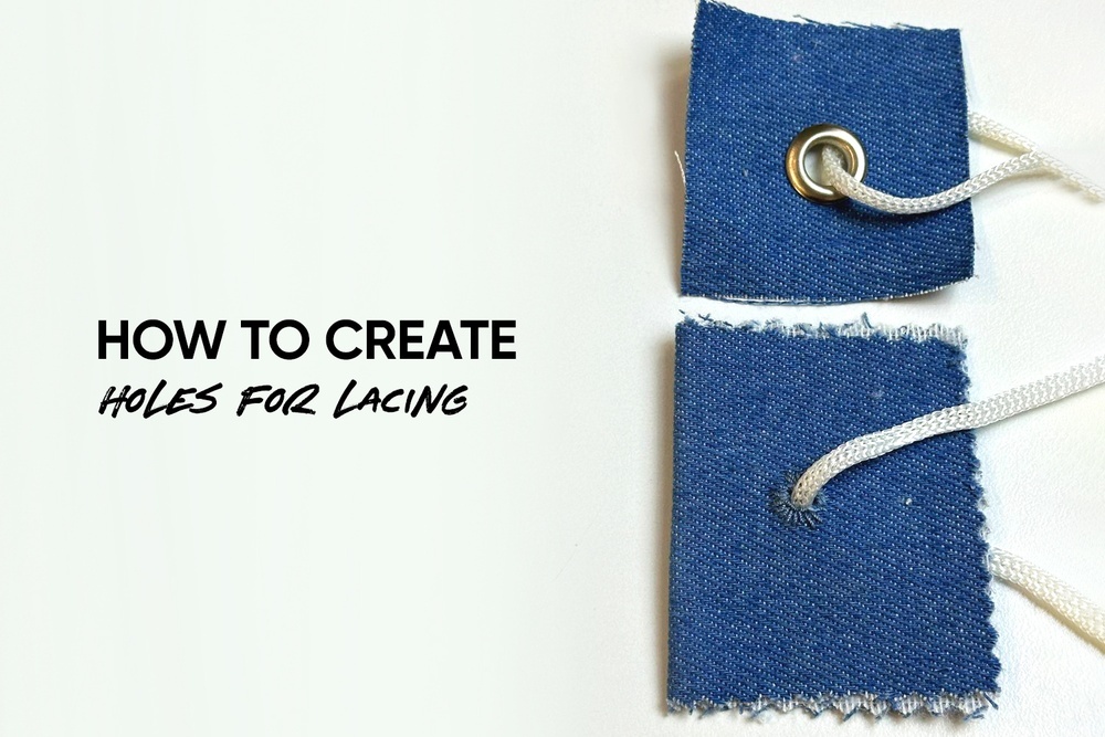 How to create holes for lacing