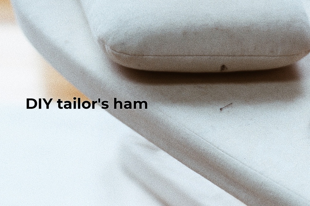 DIY tailor's ham