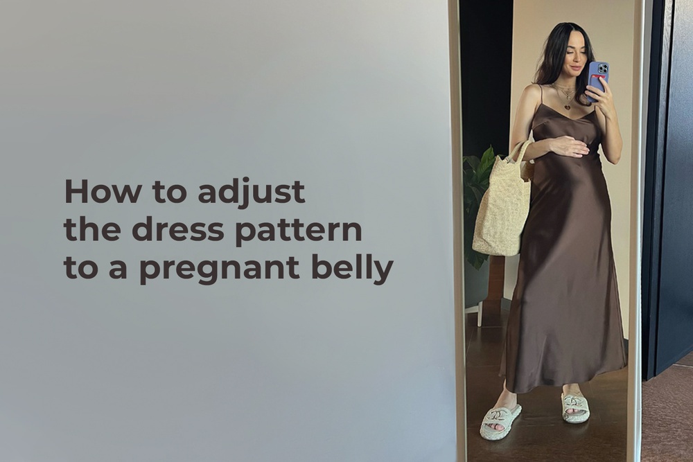 How to adjust the dress pattern to a pregnant belly