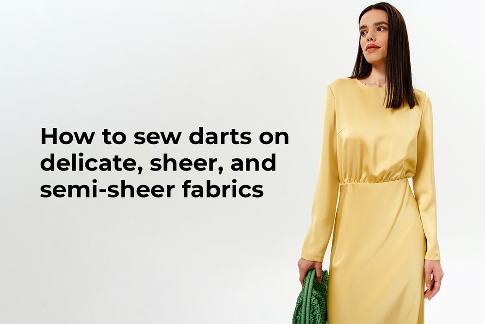 How to sew darts on delicate, sheer, and semi-sheer fabrics