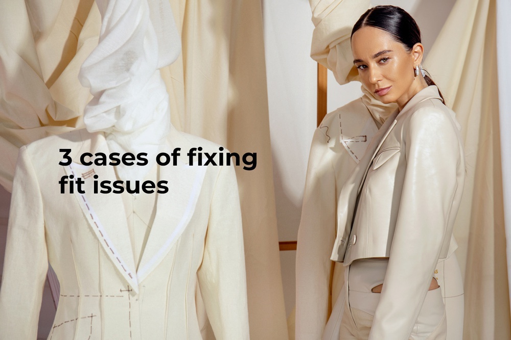 3 cases of fixing fit issues