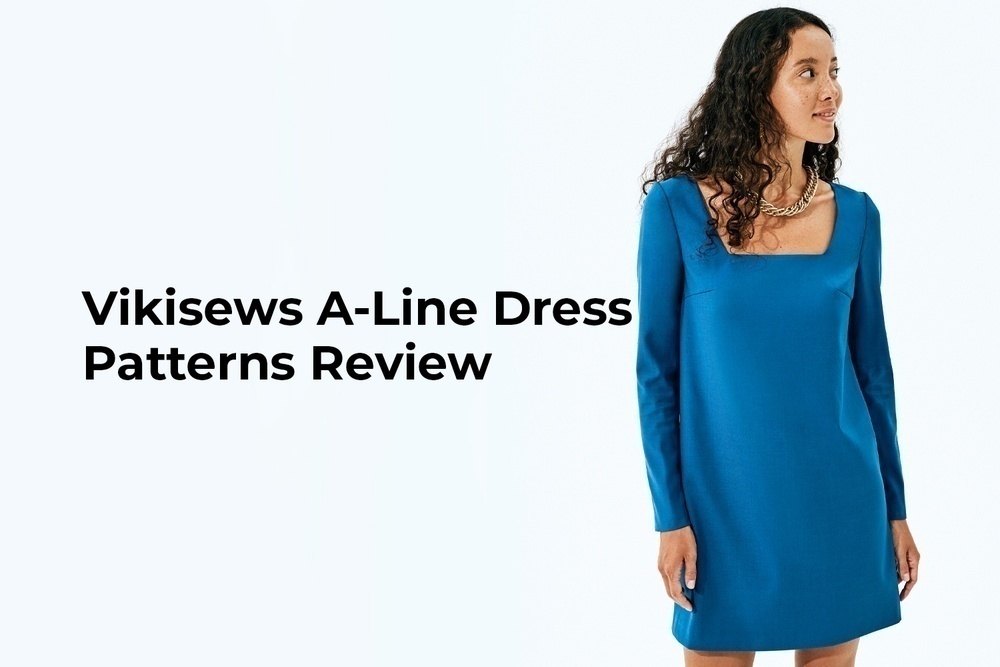 Vikisews A-Line Dress Patterns Review