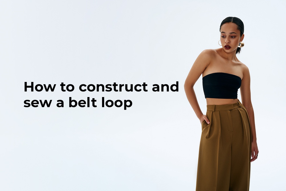 How to construct and sew a belt loop