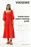 Imelda dress pattern hacking guide