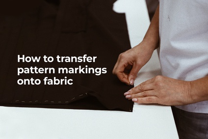How to transfer pattern markings onto fabric