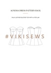 Agnessa dress pattern hacking guide