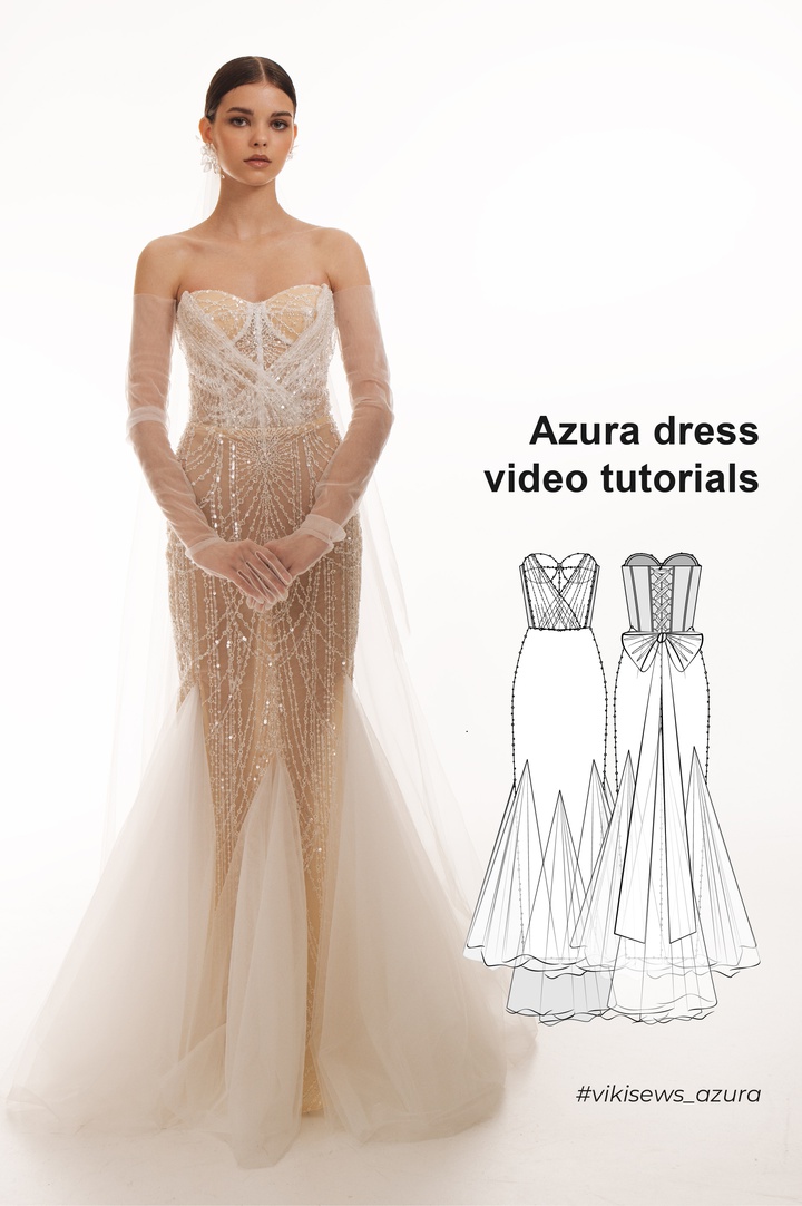 Azura dress video tutorials