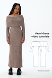 Hazel dress video tutorials