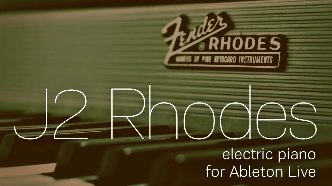 Rhodes - Electric Piano Ableton Live Pack