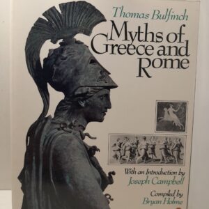 Мифы о Грециии Риме Томас Бульфинч / MYTHS OF GREECE AND ROME BY THOMAS BULFINCH