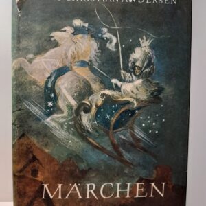 Ганс Христиан Андерсен. Сказки. Иллюстрации: Ян Марчин Шанцер / HANS CHRISTIAN ANDERSEN. M RCHEN Illustrationen: Jan Marcin Szancer