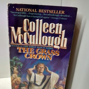 Коллин Маккалоу. Травяная корона / Colleen McCullough. THE GRASS CROWN