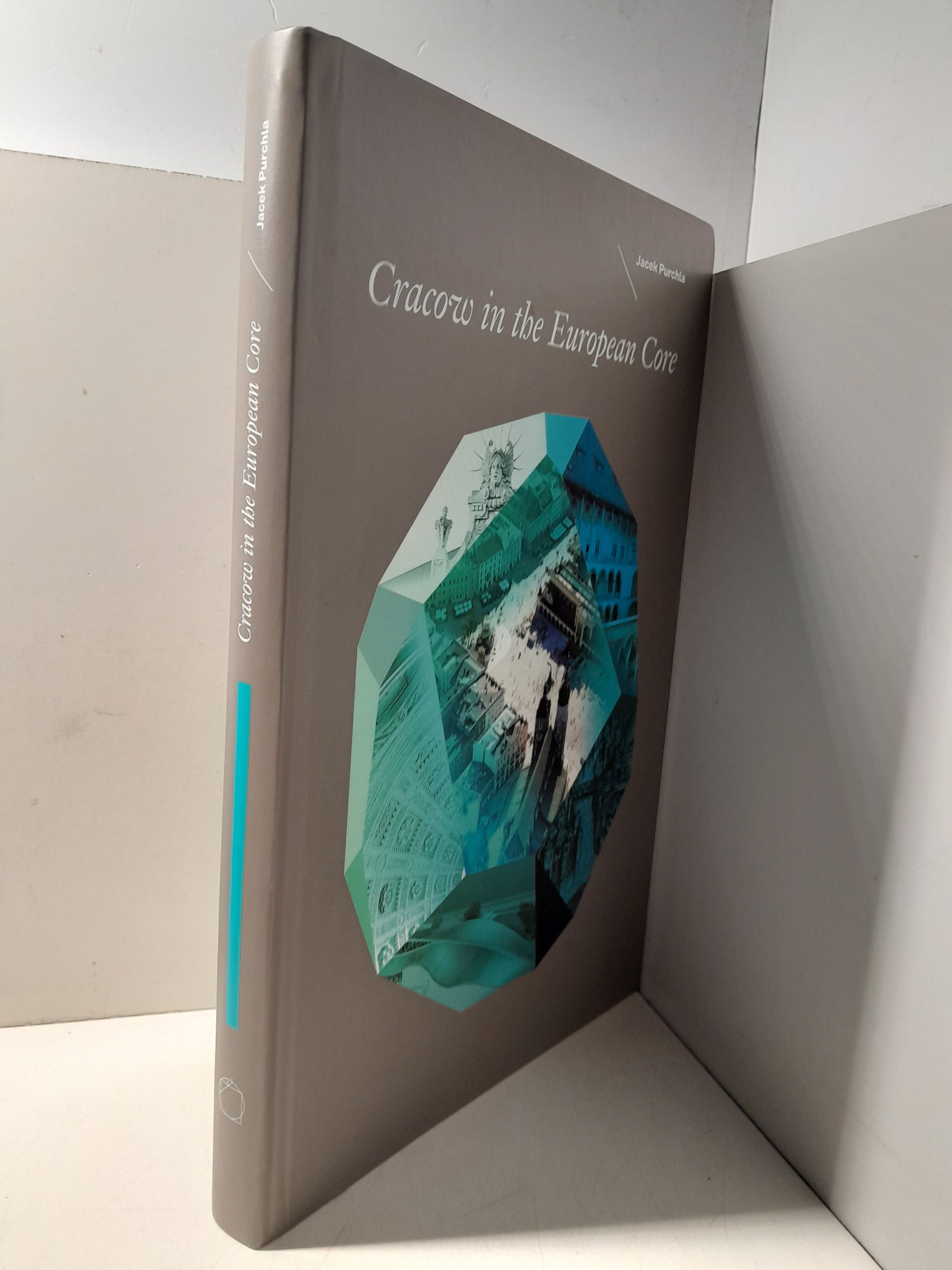 Краков в европейском центре. Яцек Пурхла / Cracow in the European Core. Jacek Purchla — изображение 2