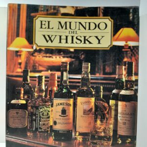 МИР ВИСКИ. Гилберт Делос / EL MUNDO DEL WHISKY. Gilbert DELOS