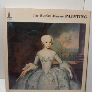 Русский музей, Ленинград ЖИВОПИСЬ / The Russian Museum, Leningrad PAINTING
