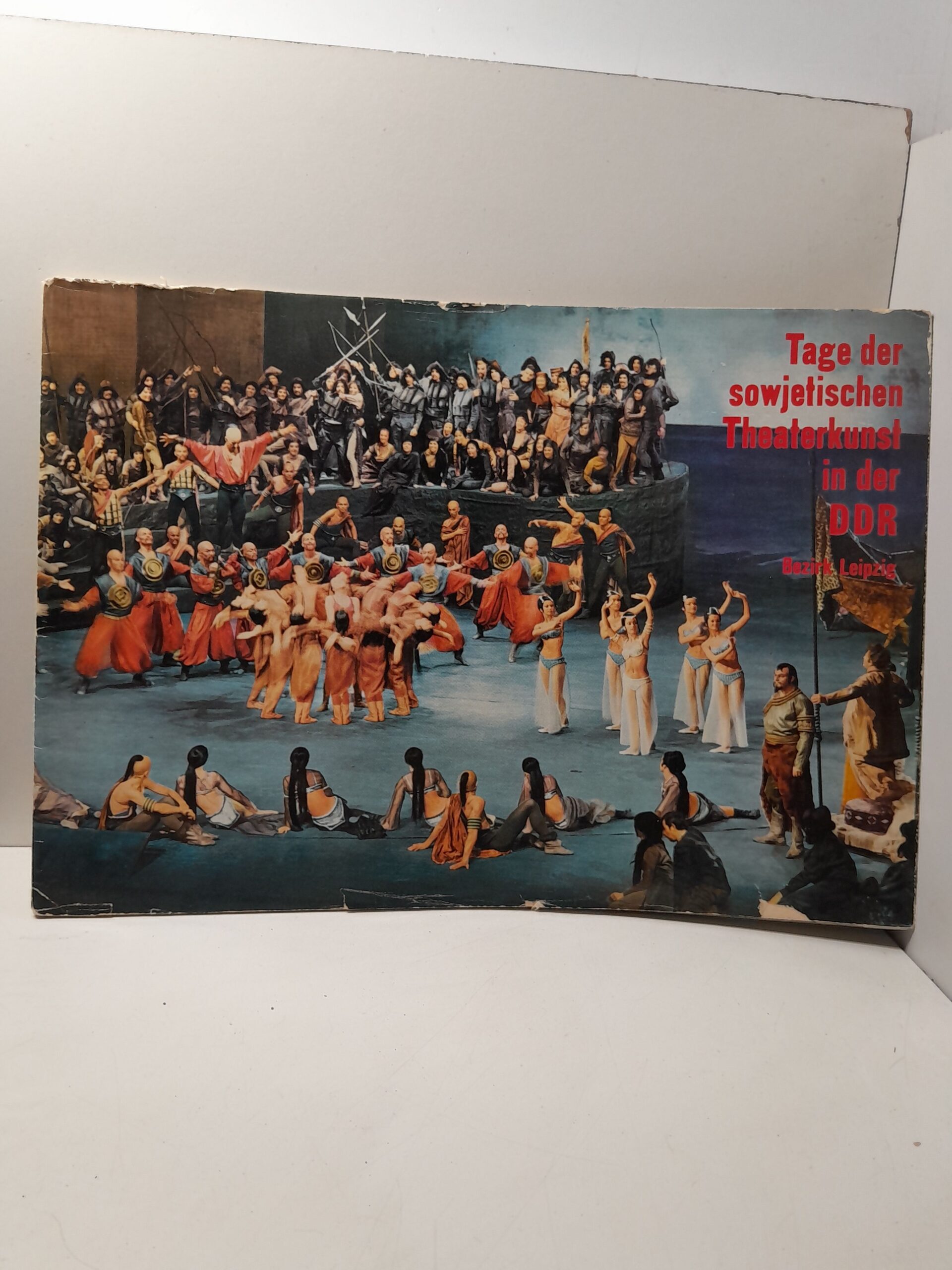 Дни советского театрального искусства в ГДР Лейпцигский округ / Tage der sowjetischen Theaterkunst in der DDR Bezirk Leipzig