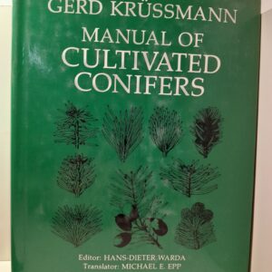 Руководство по культивированным хвостовым РАСТЕНИЯМ ГЕРД КРЮССМАНН / MANUAL OF CULTIVATED CONIFERS GERD KR SSMANN
