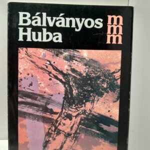 Эмеше Крунак: Идол Хуба / Krun k Emese: B lv nyos Huba
