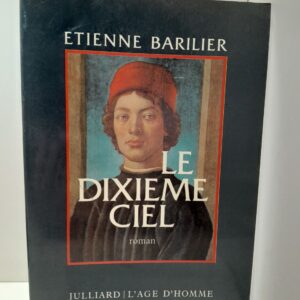 Этьен Барилье. Десятое небо / ETIENNE BARILIER. LE DIXI ME CIEL